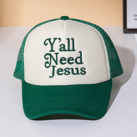 YALL NEED JESUS Message Embroidered Mesh Back Trucker Hat
